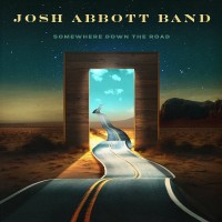Purchase Josh Abbott Band - Somewhere Down The Road