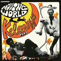 Purchase Kelenkye Band - Moving World (Vinyl)