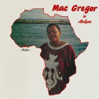 Purchase Mac Gregor - In Abidjan (EP)