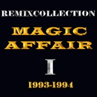 Purchase Magic Affair - Remixcollection I 1993-1994