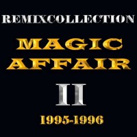 Purchase Magic Affair - Remixcollection II 1995-1996