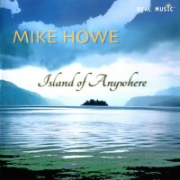 Purchase Mike Howe - Island Of Anywhere
