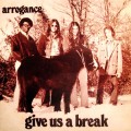 Buy Arrogance - Give Us A Break (Vinyl) Mp3 Download