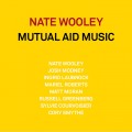 Buy Nate Wooley - Mutual Aid Music Mp3 Download