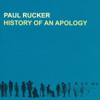 Purchase Paul Rucker - History Of An Apology