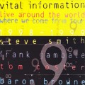 Buy Vital Information - Live Around The World: Where We Come From Tour CD1 Mp3 Download