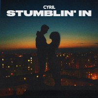 Purchase Cyril - Stumblin' In (CDS)