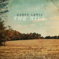 Buy Aaron Lewis - The Hill Mp3 Download