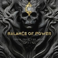 Purchase Balance Of Power - Fresh From The Abyss