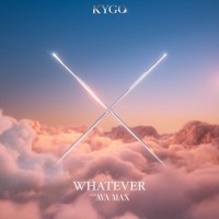 Purchase Kygo & Ava Max - Whatever (CDS)