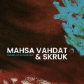 Buy Skruk, Mahsa Vahdat & Ellen Bødtker - Braids Of Innocence Mp3 Download