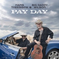 Purchase Hans Theessink - Pay Day (With Big Daddy Wilson)