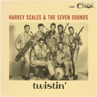 Purchase Harvey Scales & The Seven Sounds - Twistin'
