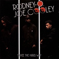 Purchase Rodney O & Joe Cooley - Three The Hard Way
