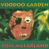 Purchase Tom Mcfarland - Voodoo Garden