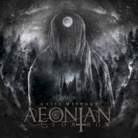 Purchase Aeonian Sorrow - A Life Without (EP)