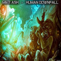 Purchase Mike Ash - Human Downfall (EP)