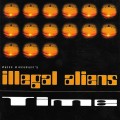 Buy Illegal Aliens - Time Mp3 Download