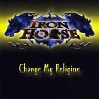 Purchase Iron Horse - Change My Religion