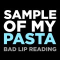 Buy Bad Lip Reading - Sample Of My Pasta (CDS) Mp3 Download