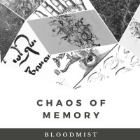Purchase Bloodmist - Chaos Of Memory