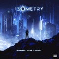 Buy Isometry - Break The Loop Mp3 Download