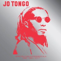 Purchase Jo Tongo - African Funk Experimentals (1968-1982 + 2017)