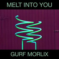 Purchase Gurf Morlix - Melt Into You