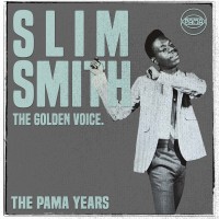 Purchase Slim Smith - The Pama Years: Slim Smith, The Golden Voice