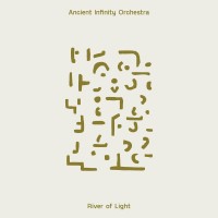 Purchase Ancient Infinity Orchestra - River Of Light