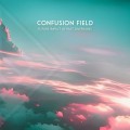 Buy Confusion Field - Future Impact Of Past Diversions Mp3 Download