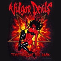 Purchase Vulgar Devils - Temptress Of The Dark