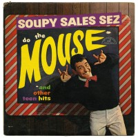 Purchase Soupy Sales - Soupy Sales Sez Do The Mouse! And Other Teen Hits (Vinyl)