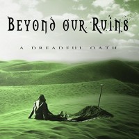 Purchase Beyond Our Ruins - A Dreadful Oath