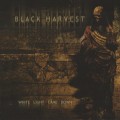 Buy Black Harvest - White Light Came Down Mp3 Download