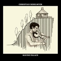 Purchase Christian Sedelmyer - Ravine Palace