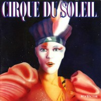 Purchase Cirque Du Soleil - Cirque Du Soleil