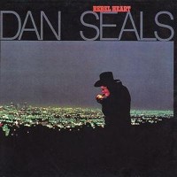 Purchase Dan Seals - Rebel Heart (Vinyl)