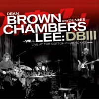 Purchase Dean Brown - Dbiii - Live At The Cotton Club Tokyo