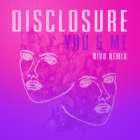 Purchase Disclosure - You & Me (Rivo Remix) (CDS)