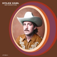 Purchase Dylan Earl - New Country To Be