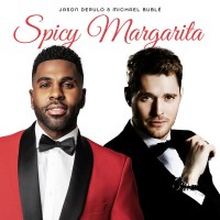 Purchase Jason Derulo - Spicy Margarita (With Michael Bublé) (CDS)