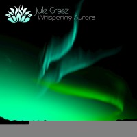 Purchase Jule Grasz - Whispering Aurora