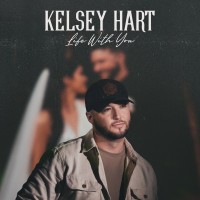 Purchase Kelsey Hart - Life With You (CDS)
