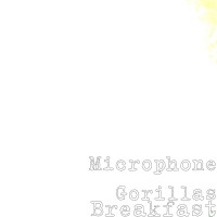 Purchase Microphone Gorillas - Breakfast (CDS)