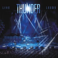 Purchase Thunder - Live At Leeds 12.03.2015