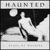 Purchase Haunted - Stare At Nothing