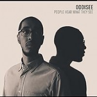 Purchase Oddisee - People Hear What They See FOREST