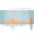 Buy Soft Science - Highs And Lows Mp3 Download