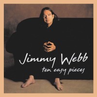 Purchase Jimmy Webb - Ten Easy Pieces (Expanded Edition) CD1
